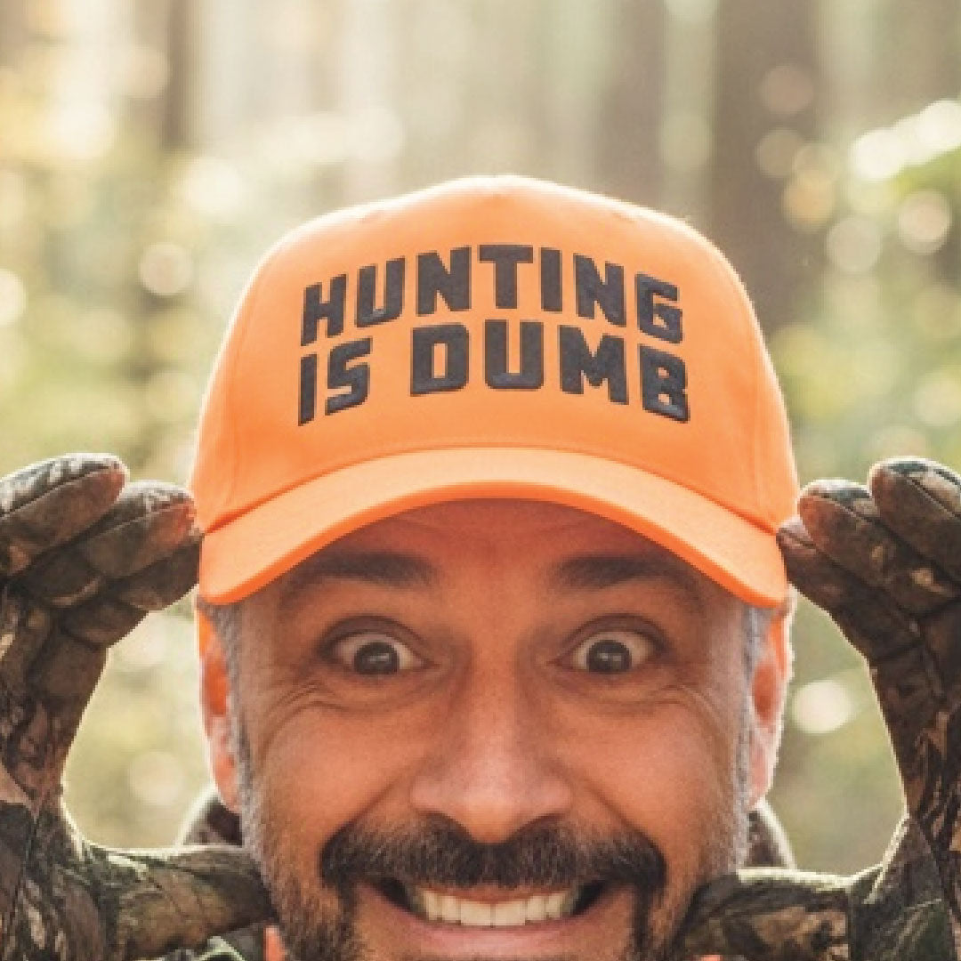 Hunting is Dumb
